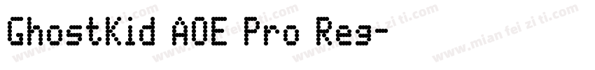 GhostKid AOE Pro Reg字体转换